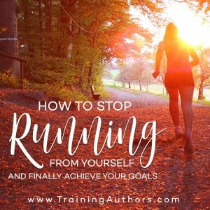 stop running achieve goals