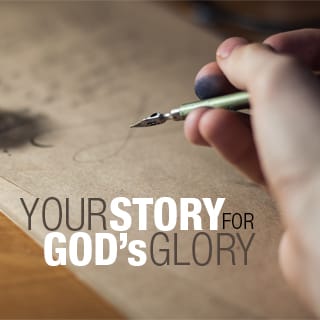 Your Story for God's Glory